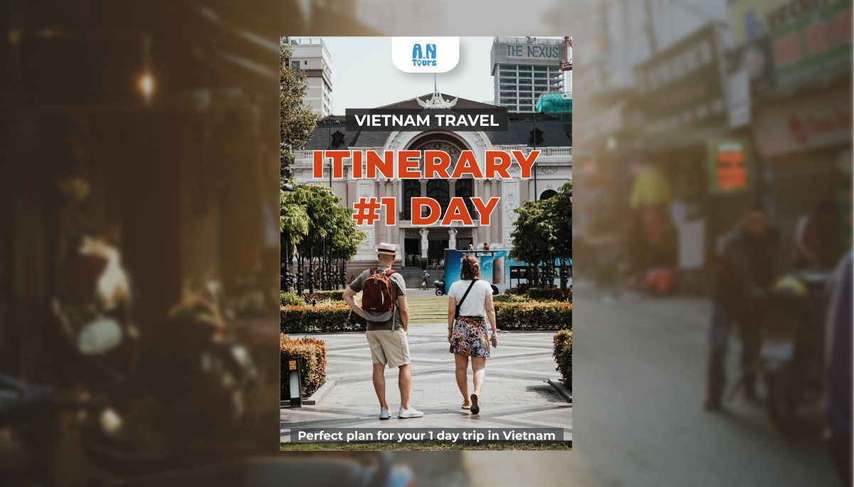 Vietnam Travel Itinerary - 1 day