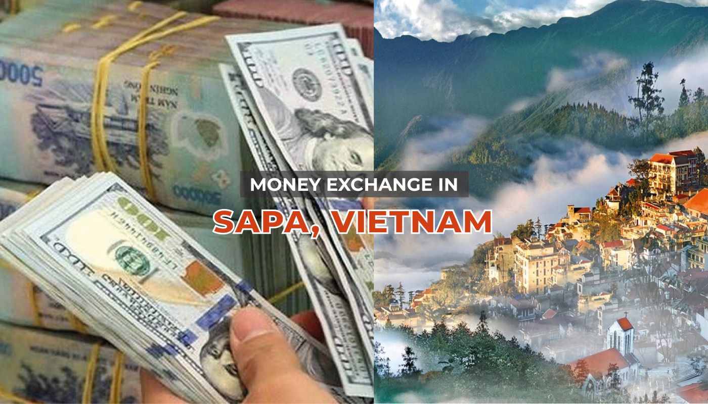 Money exchange in Sapa - 3 only places