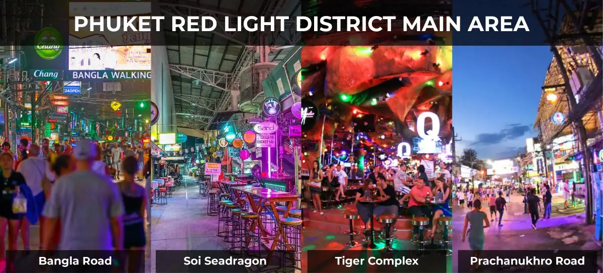Phuket Red Light District Main Areas